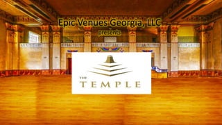 Epic Venues Georgia, LLC
presents
 