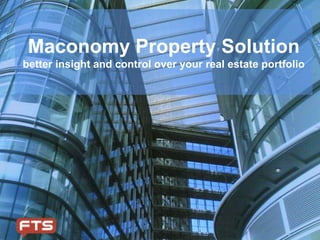 Maconomy Property Solution
better insight and control over your real estate portfolio
 