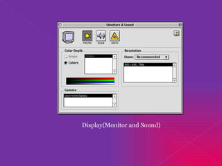 Display(Monitor and Sound) 