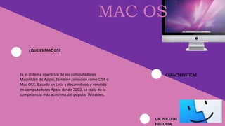 MAC OS PRESENTACION de sistemaopera.pptx