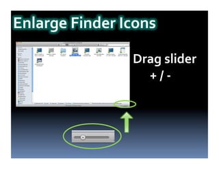 Drag
slider
+
/
-‐