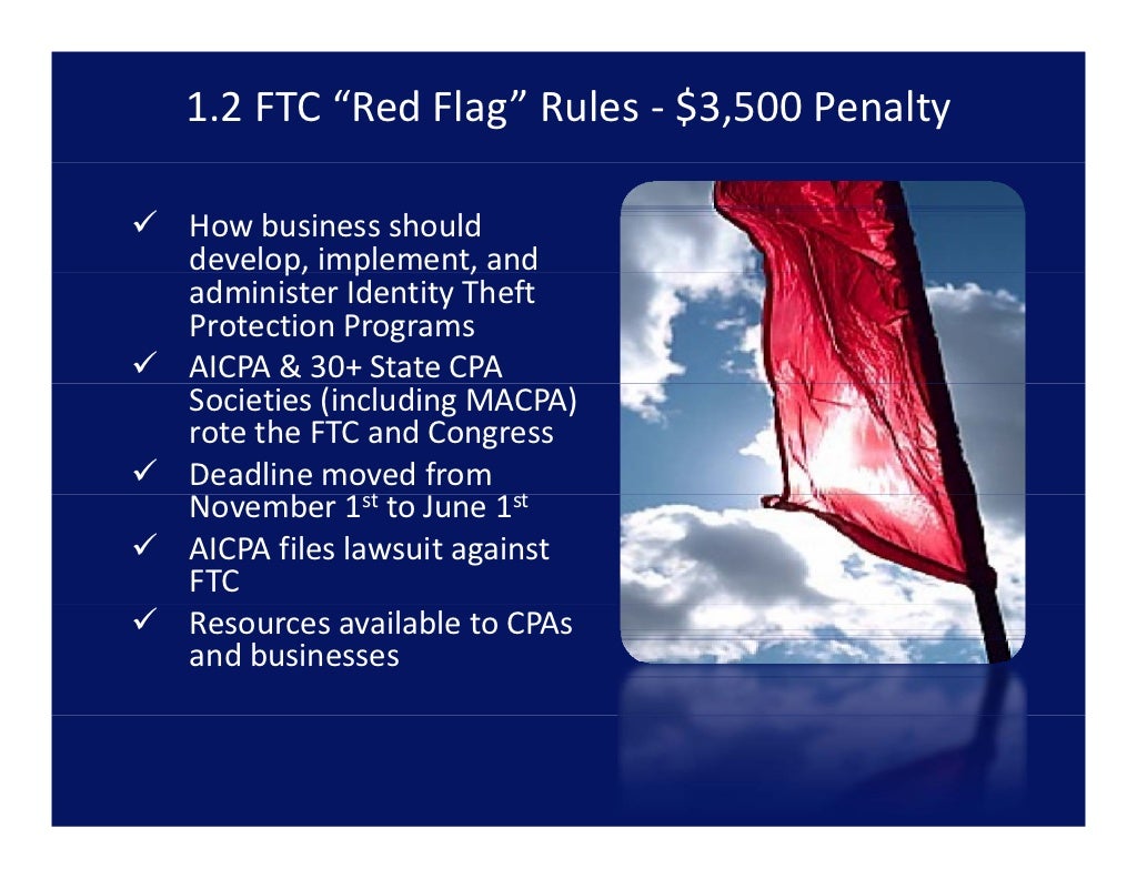 1.2 FTC “Red Flag” Rules ‐ 3,500 Penalty How business should deve…
