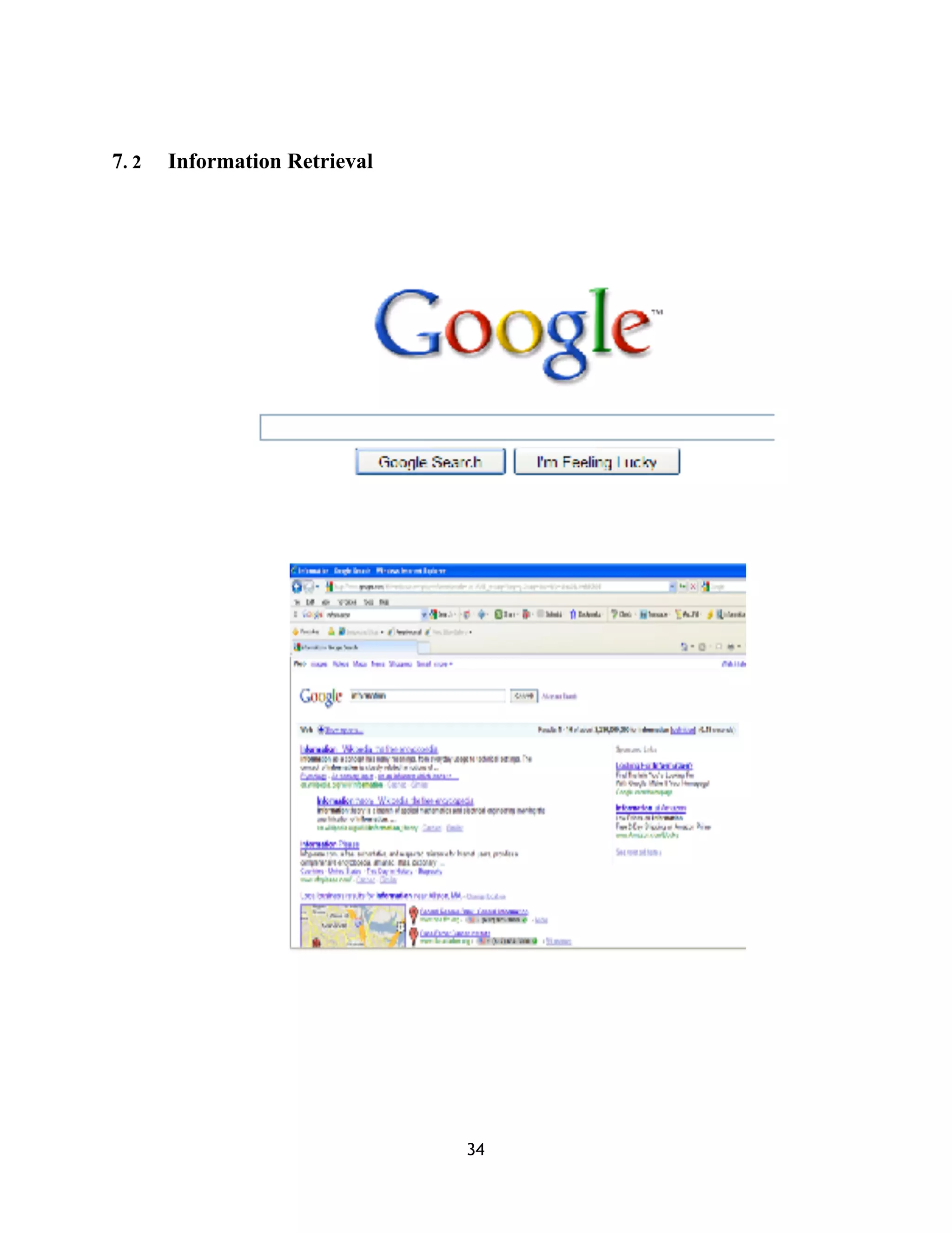 7. 2 Information Retrieval
!
!
34
 