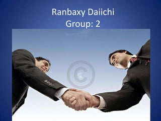 Ranbaxy DaiichiGroup: 2 