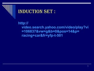INDUCTION SET : ,[object Object]
