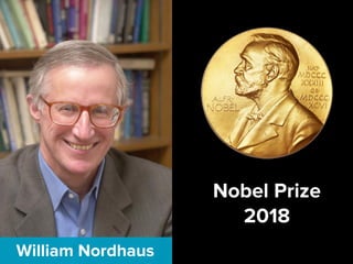 William Nordhaus
Nobel Prize


2018
 