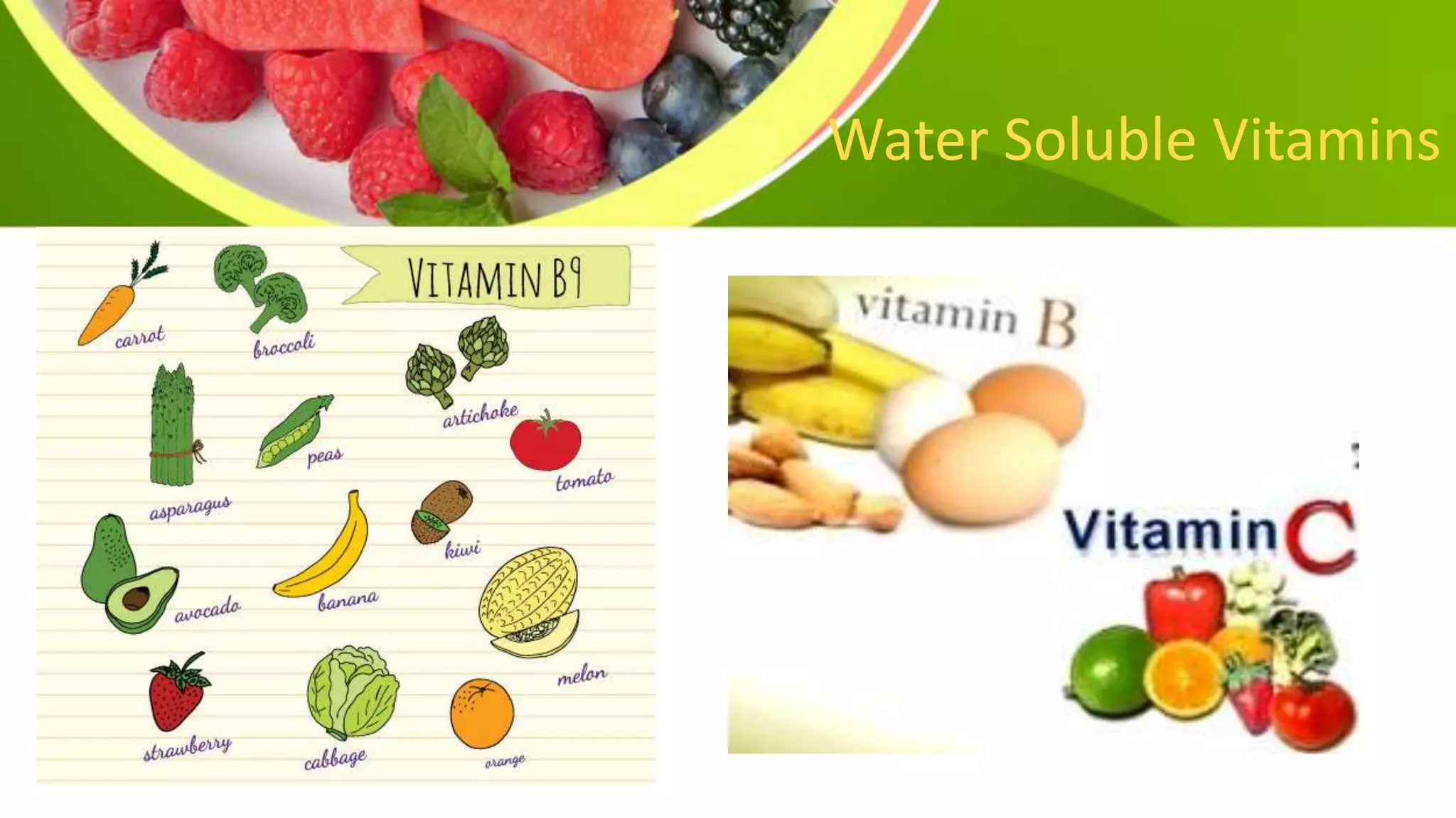 Water Soluble Vitamins
 