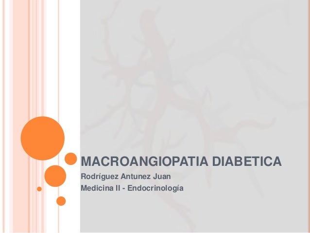 Macroangiopatia diabetica Macroangiopatia diabetica