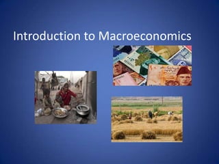 Introduction to Macroeconomics
 