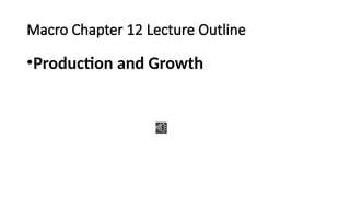 Macro Chapter 12 Lecture Outline(N) 24.pptx