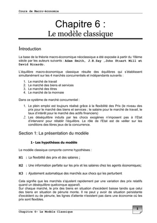 Cours de Macro-économie
Chapitre 6- Le Modèle Classique
Adam Smith, J.B.Say ,John Stuart Mill et
David Ricardo.
!
"
#"
$"
!"
% &
" ' () * + ,
- .
/ * * 0
( 1
" 2 31
' "
4
&
H1 :
H2 :
H3 :
( * 3' *
5"
4 . 3
" &
3 . ( 3 3 6
* "
 