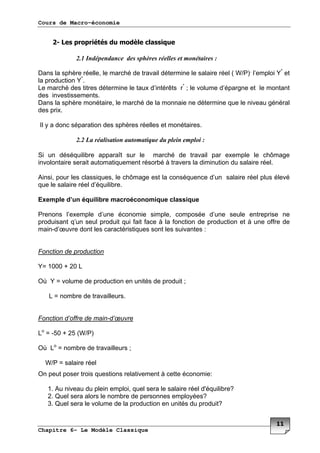 Cours de Macro-économie
Chapitre 6- Le Modèle Classique
$ %
% . , K D+0.
<N
<N
"
/ N
- (
"
% . (
"
& "
4 5 2 (
"
B . . 2 (
"
! " ! "
+ .
* * * **
7
<= FFFT#F
O6 < = -
= "
= UFT#U,K D+0
O6 = -
K D+ =
O
" B . 3 P
#" H & P
$" H P
 
