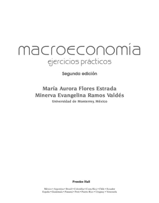 Macroeconomia ejercicios practicos - florez y ramos