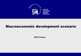 Macroeconomicdevelopmentscenario 2009 October 
