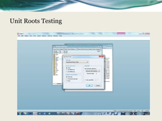 Unit Roots Testing
 