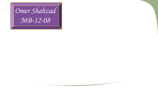 Omer Shahzad
MB-12-08

M. Saleem
MB-12-23

 