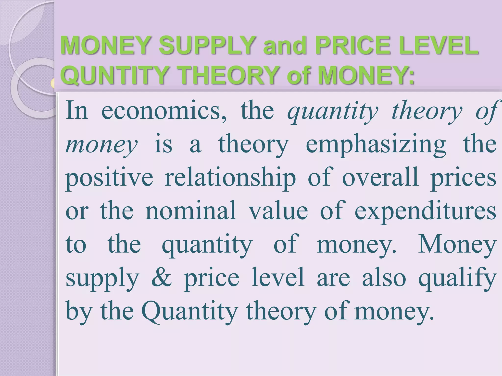 Money Supply and Price Level Quantity Theory of Money (Macro economics ...