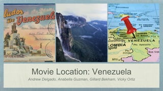 Movie Location: Venezuela
Andrew Delgado, Anabella Guzman, Gillard Bekham, Vicky Ortiz
 