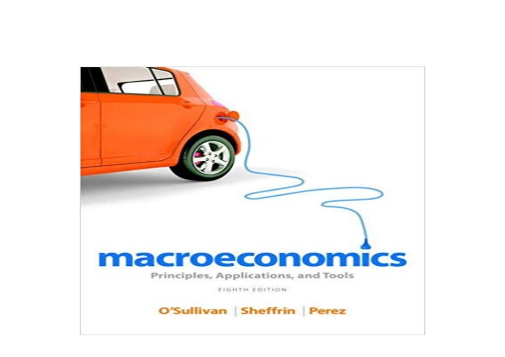 Macroeconomics principles applications and tools 8th edition