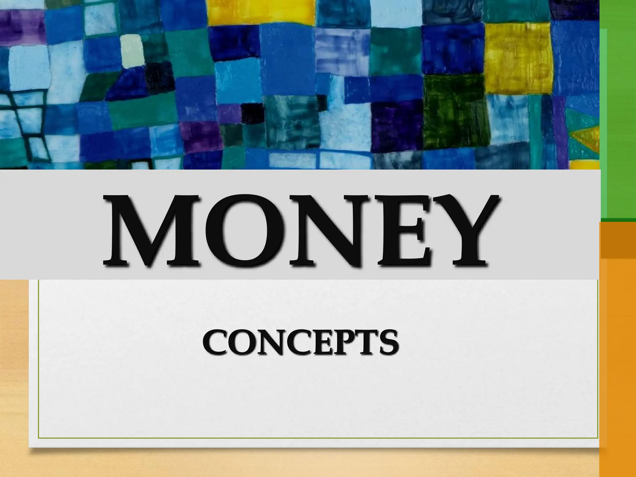 MONEY
CONCEPTS
 