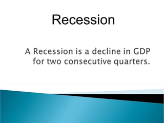 Recession 