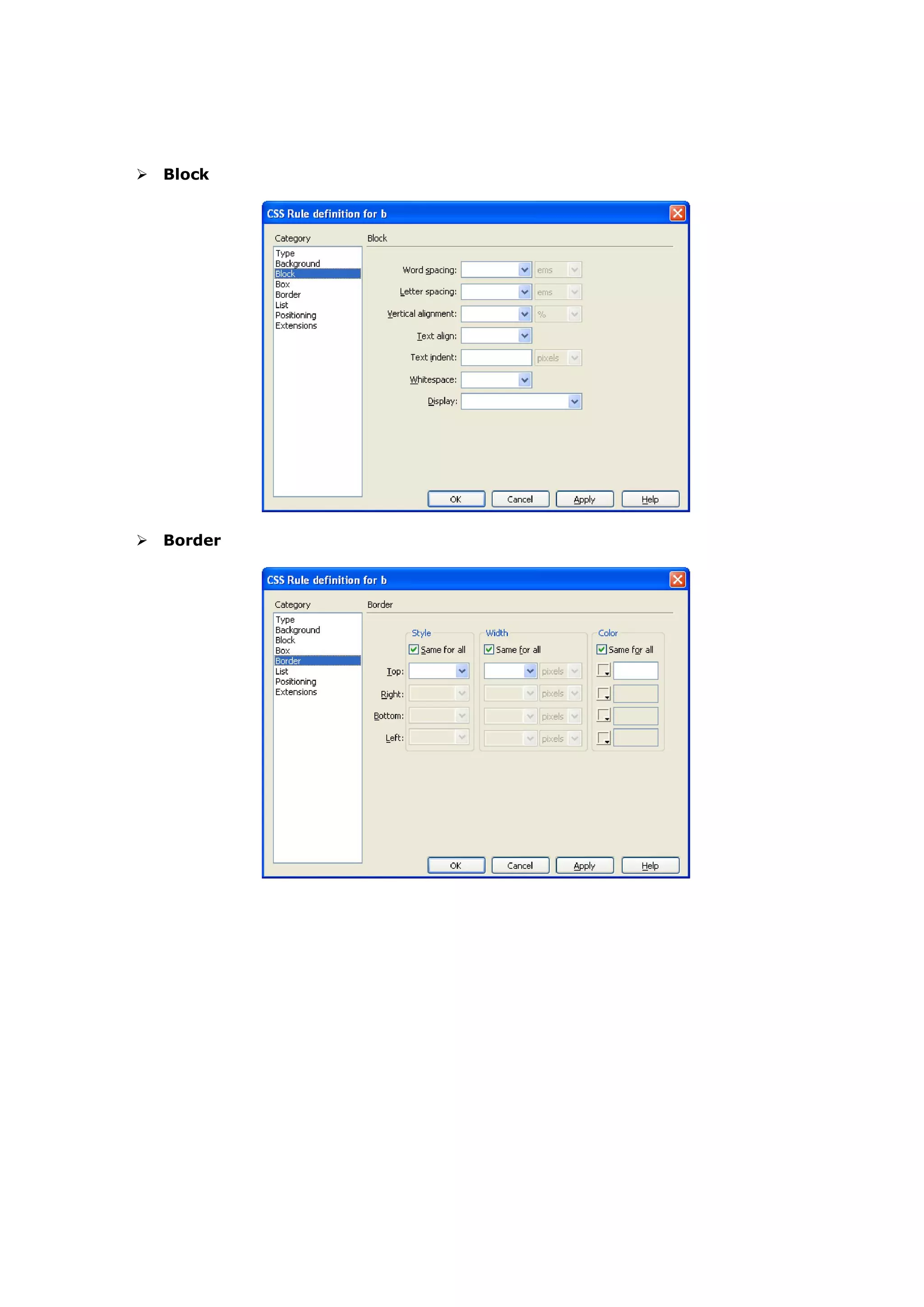  Block
 Border
 