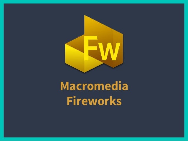fireworks fire works macromedia