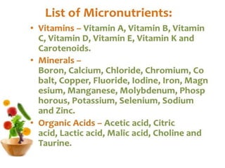 macronutrients and micronutrients
