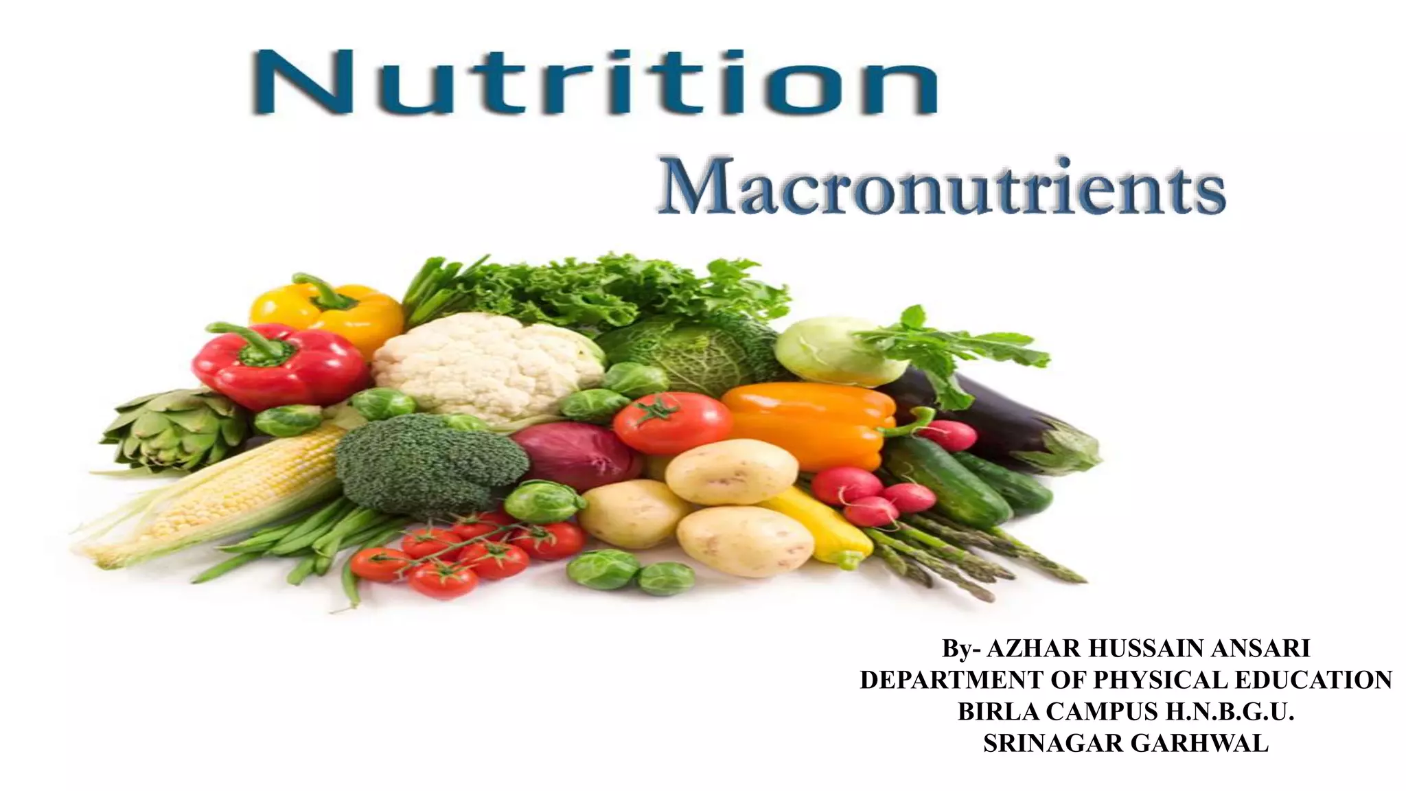 Macronutrients | PPTX