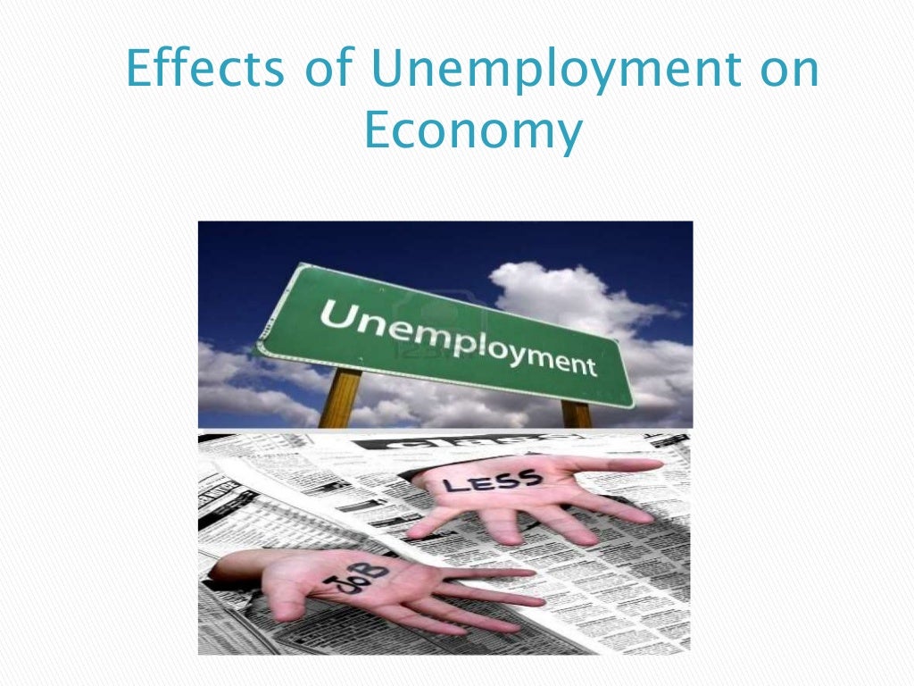 Effects of unemployment on economy