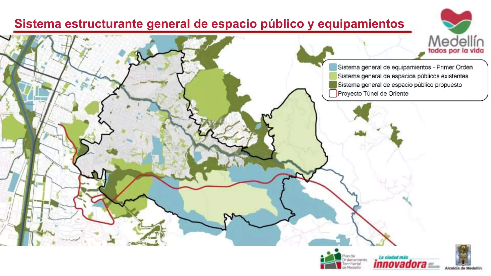 Sistema estructurante general de espacio público y equipamientos 
 
