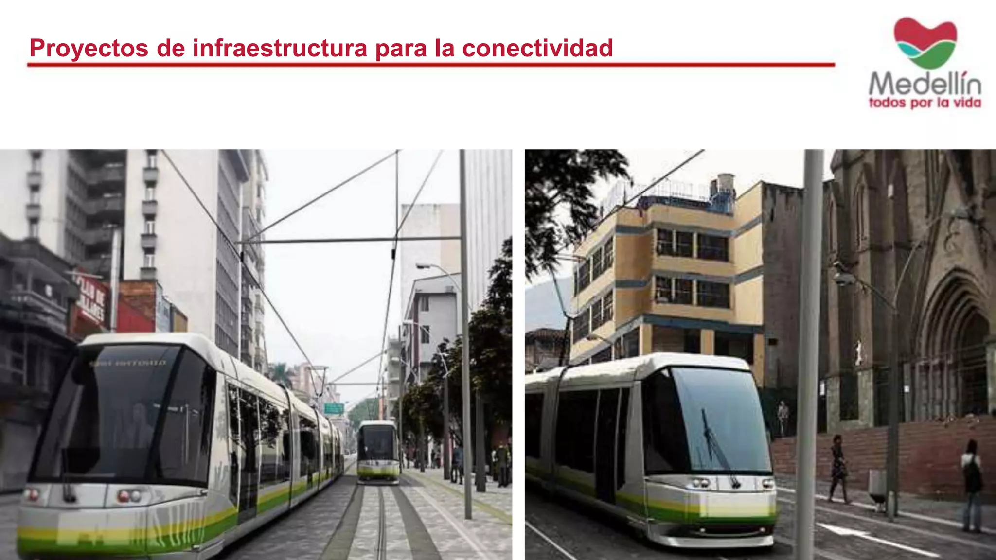 Proyectos de infraestructura para la conectividad 
 