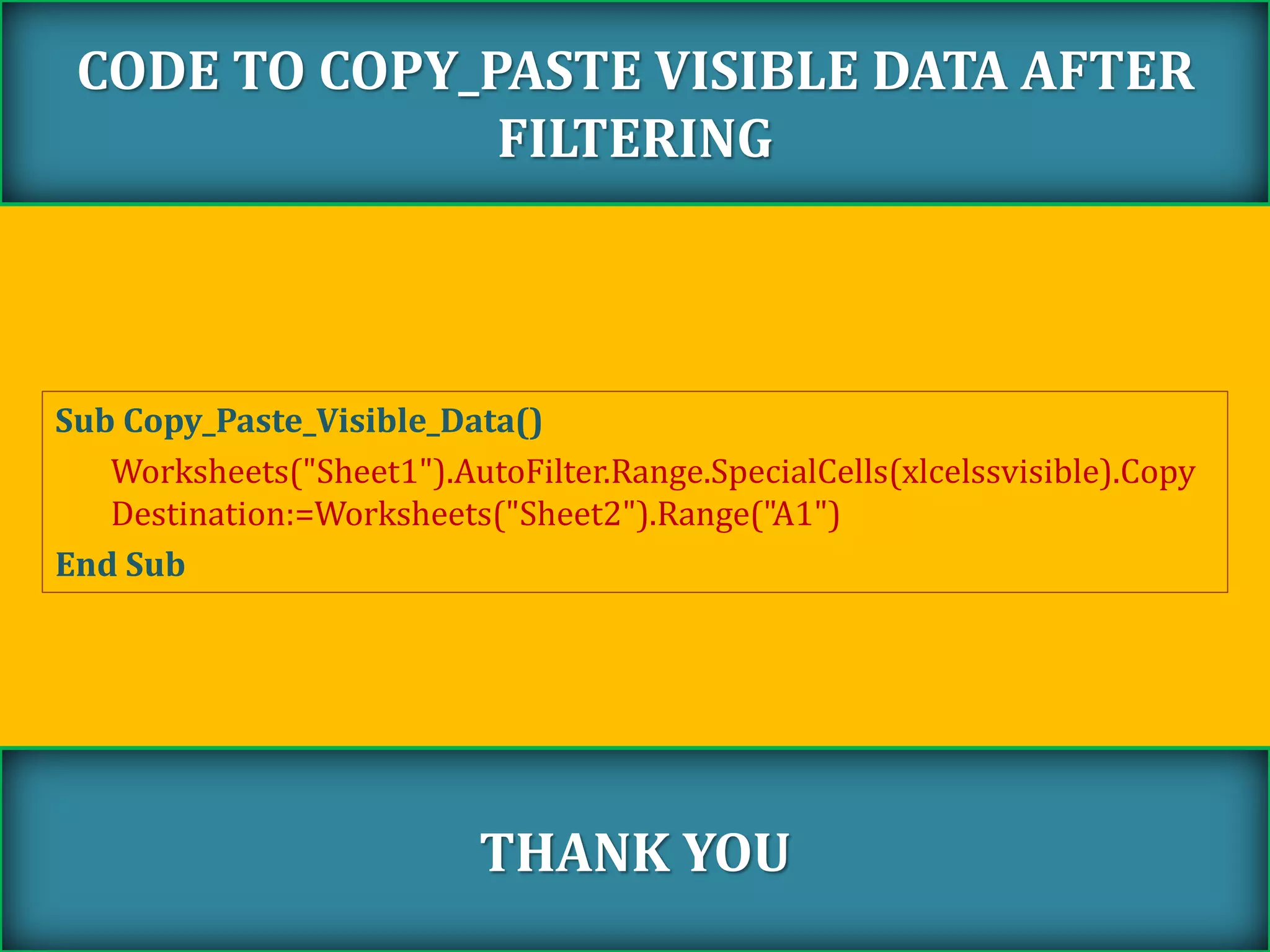 Macros code Copy paste visible data after filtering | PPTX