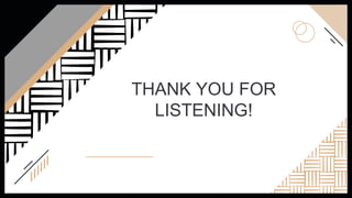 THANK YOU FOR
LISTENING!
 