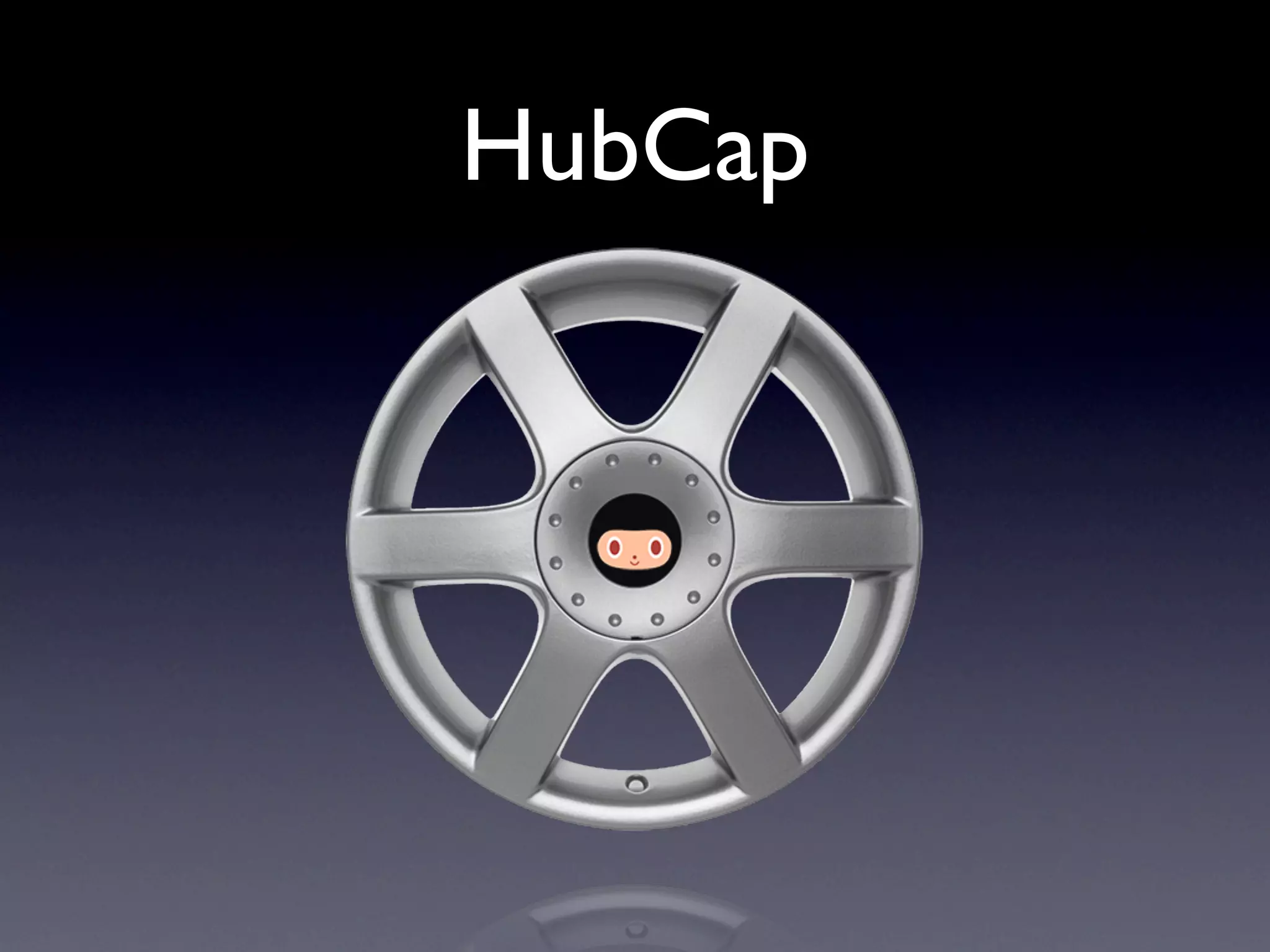 HubCap
 