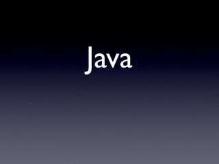 Java
 
