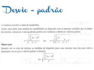Desvio – padrão
 