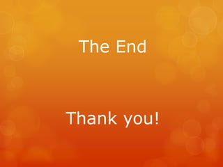 The End



Thank you!
 