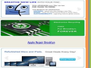Apple Repair Brooklyn
 