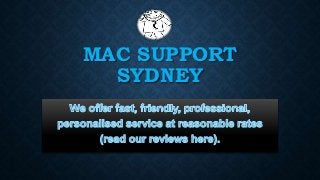 MAC SUPPORT
SYDNEY
 
