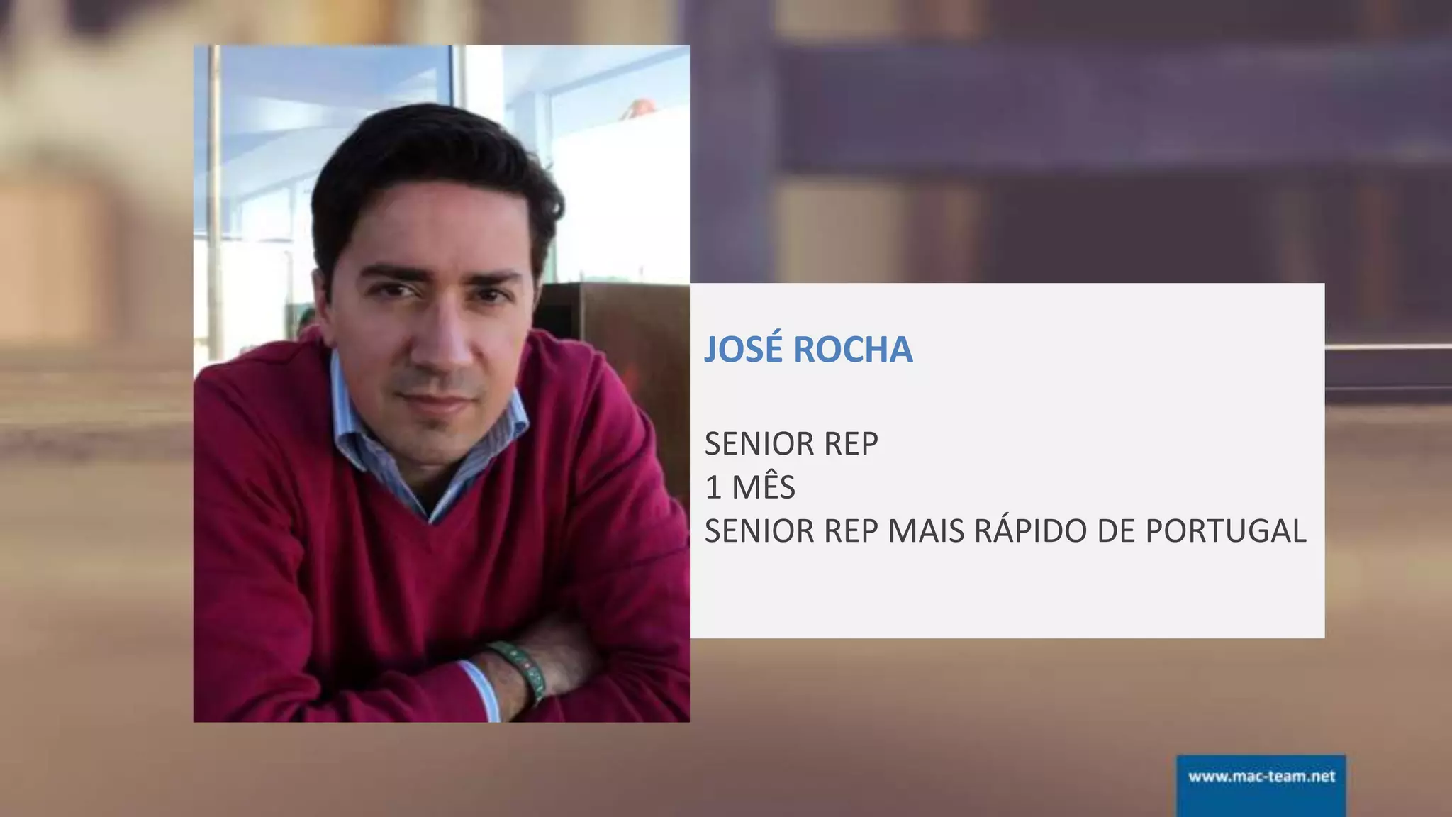 JOSÉ ROCHA
SENIOR REP
1 MÊS
SENIOR REP MAIS RÁPIDO DE PORTUGAL
 