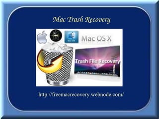 Mac Trash Recovery




http://freemacrecovery.webnode.com/
 
