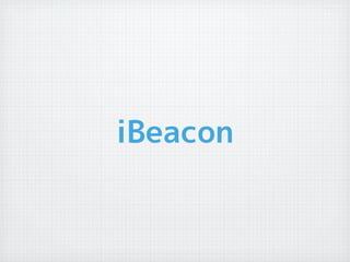 iBeacon
 