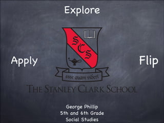 Explore
George Phillip

5th and 6th Grade

Social Studies
FlipApply
 