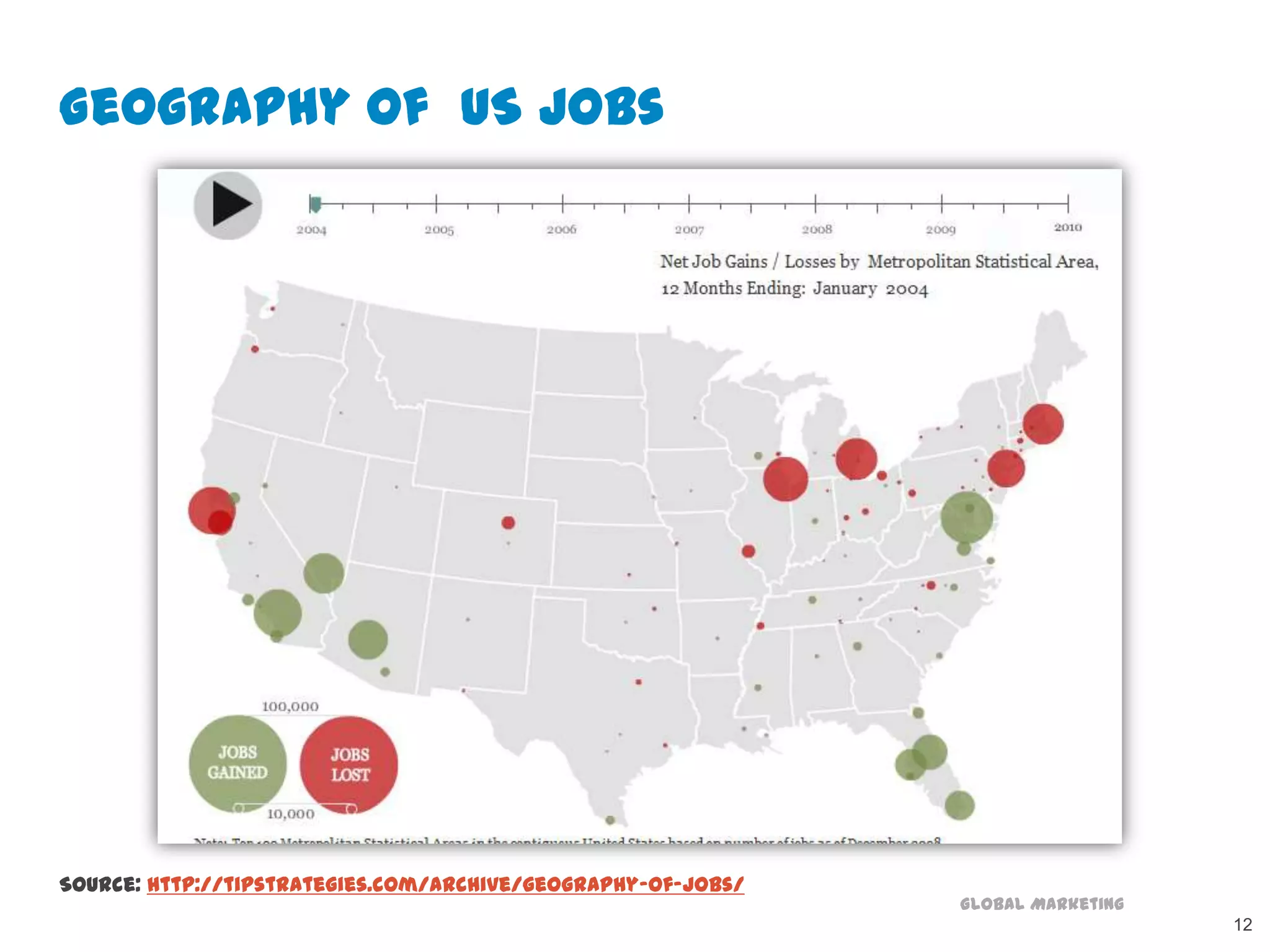 Geography of  US Jobs12Source: http://tipstrategies.com/archive/geography-of-jobs/