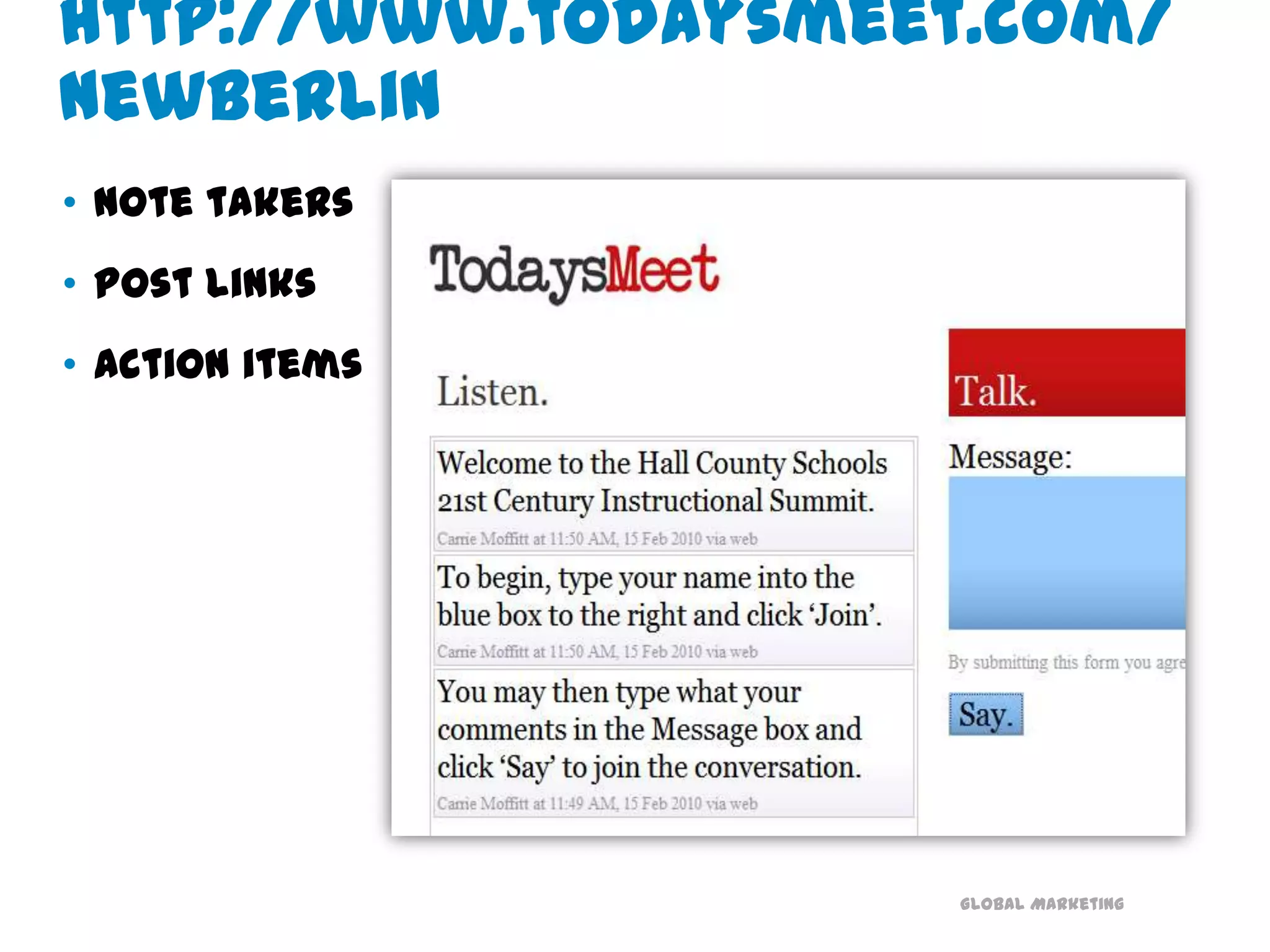 Back Channel:http://www.todaysmeet.com/newberlinNote takersPost linksAction items