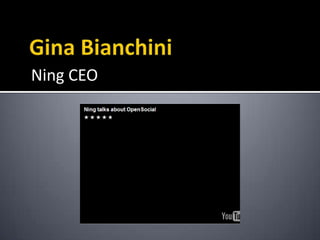 Gina BianchiniNing CEO