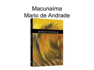 Macunaíma Mario de Andrade 