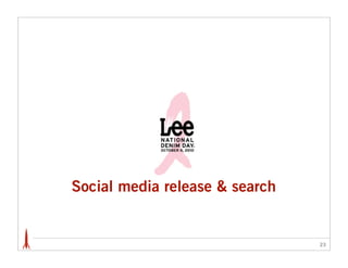 Social media release & search


                                23
 