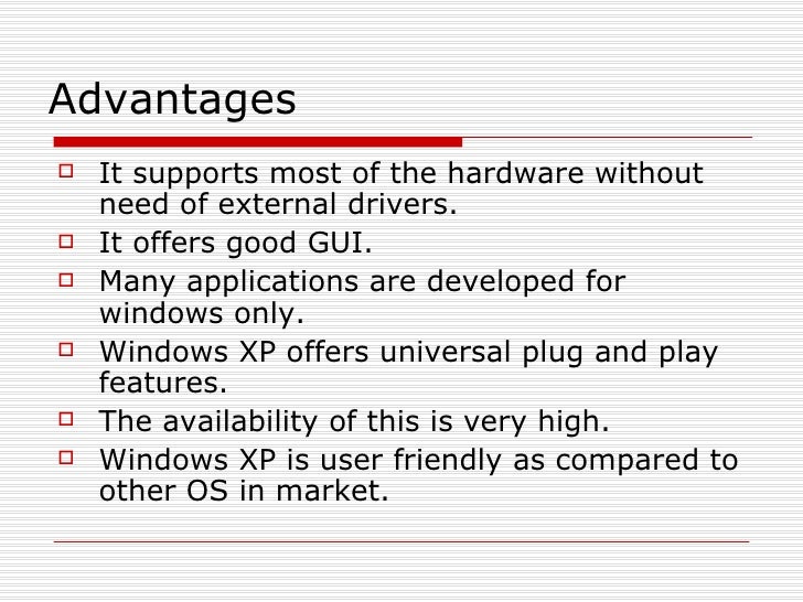 advantages of windows xp